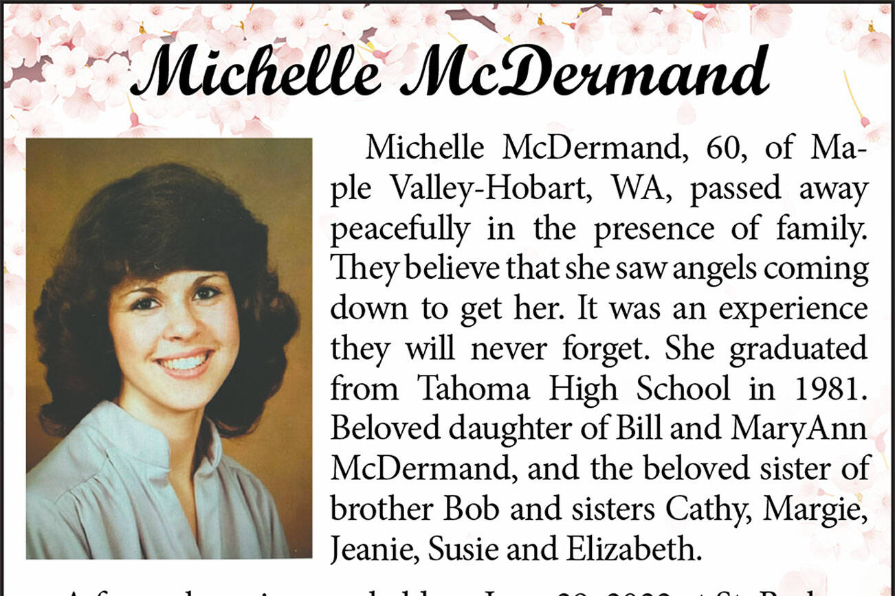 Michelle McDermand died at the age of 60. A funeral was held June 29.